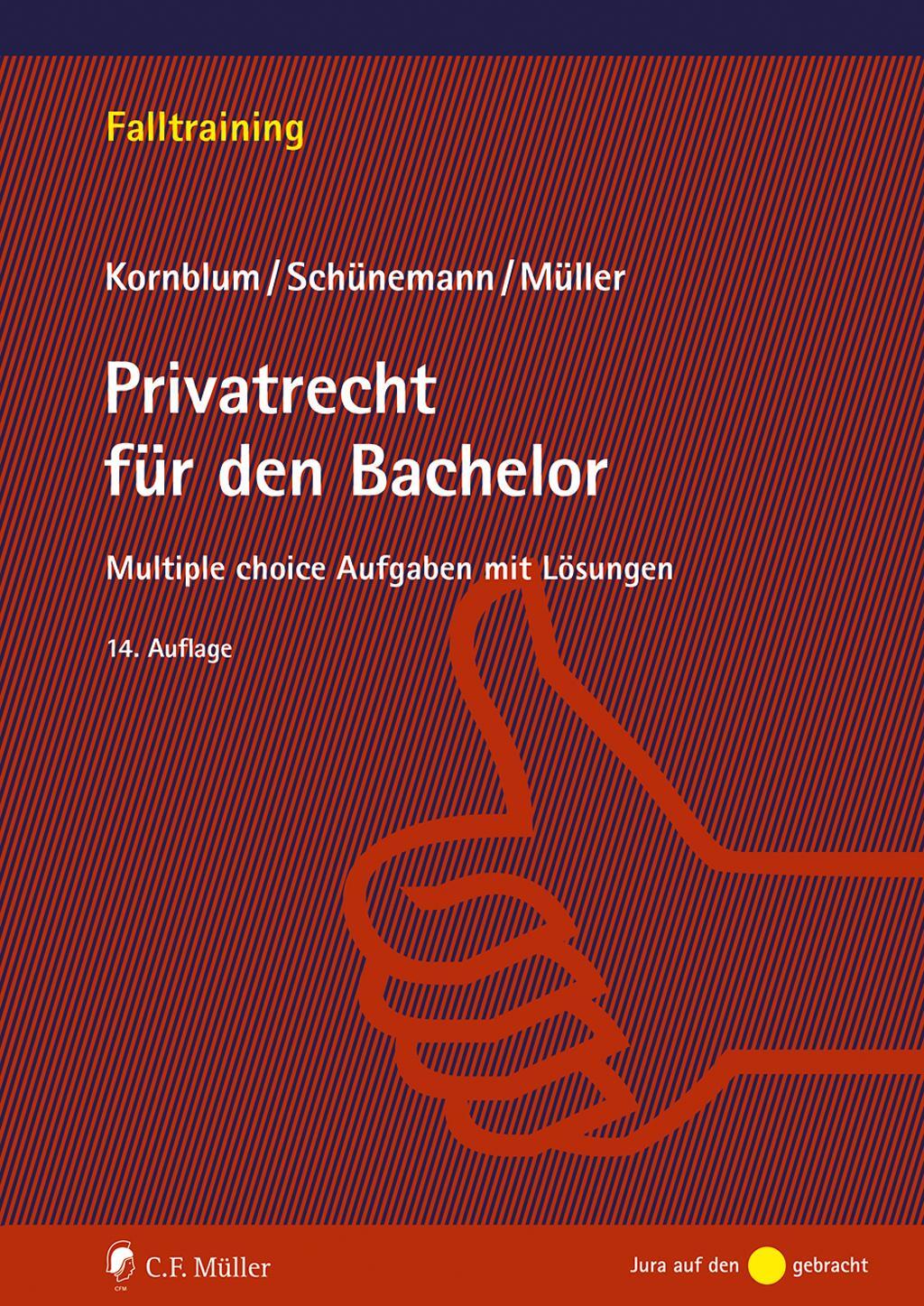 Cover: 9783811449244 | Privatrecht für den Bachelor | Multiple-choice-Aufgaben mit Lösungen