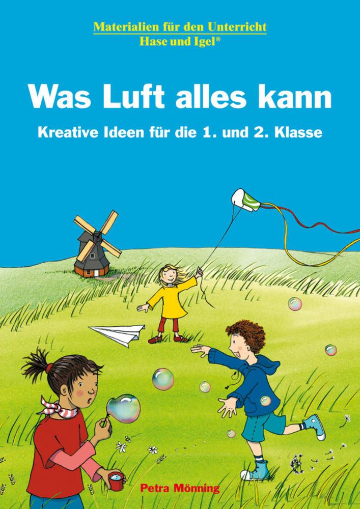 Cover: 9783867608572 | Was Luft alles kann | Materialien für den Unterricht | Petra Mönning