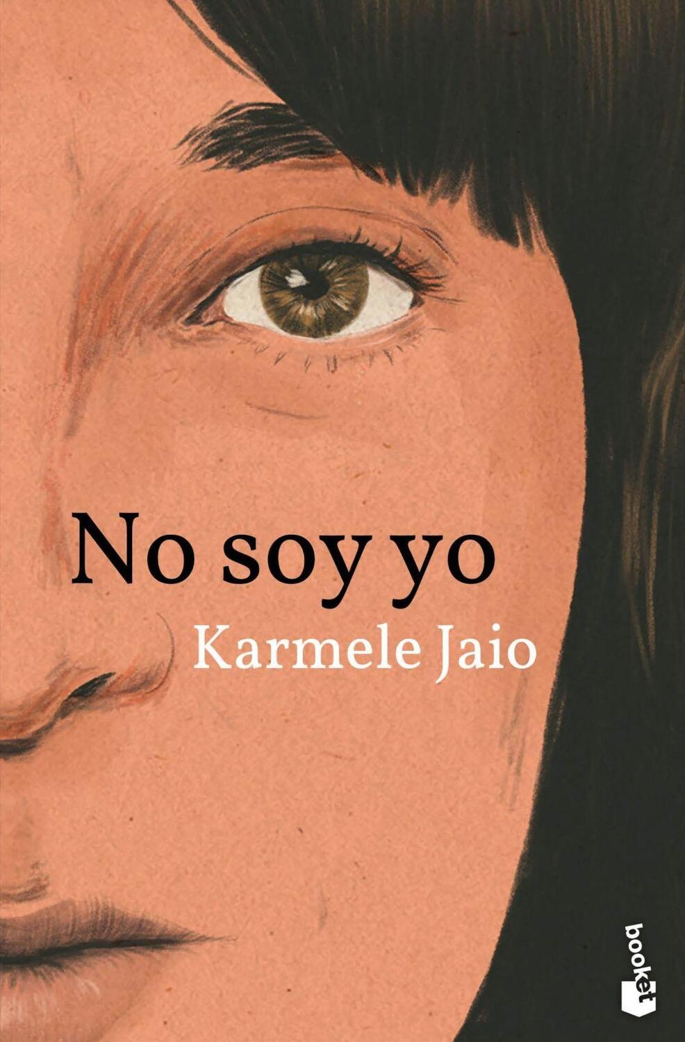 Cover: 9788423364640 | No soy yo | Taschenbuch | Spanisch | Booket | EAN 9788423364640