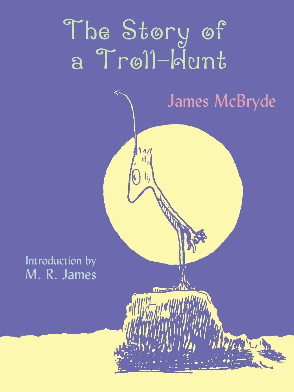 Cover: 9781930585256 | The Story of a Troll-Hunt | James McBryde | Taschenbuch | Paperback