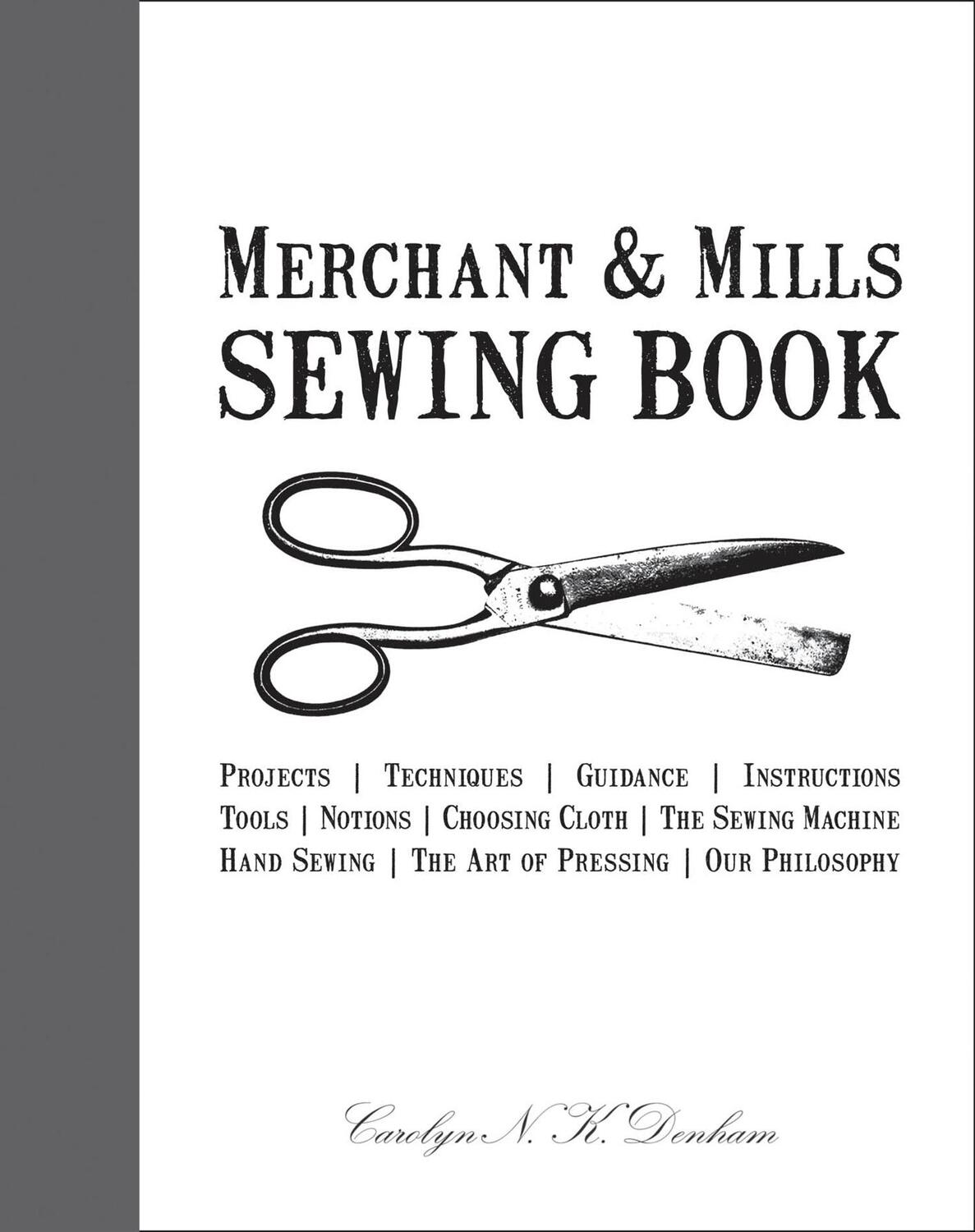 Cover: 9781908449092 | Merchant &amp; Mills Sewing Book | Carolyn Denham (u. a.) | Buch | 2012