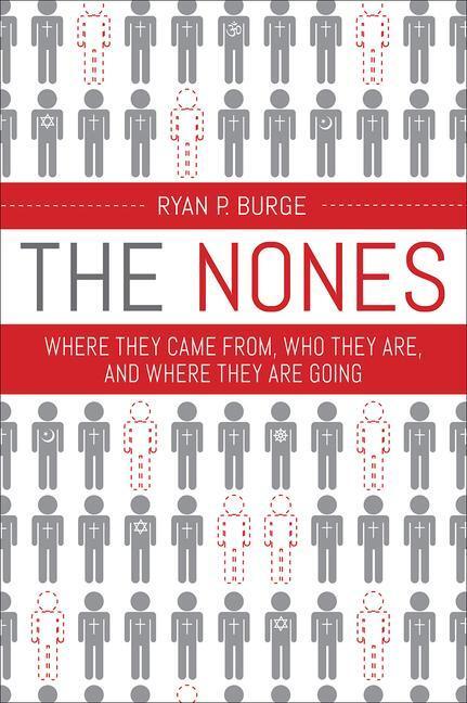 Cover: 9781506465852 | The Nones: Where They Came From, Who They Are, and Where They Are...