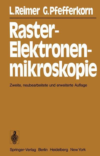 Cover: 9783540081548 | Raster-Elektronenmikroskopie | G. Pfefferkorn (u. a.) | Taschenbuch