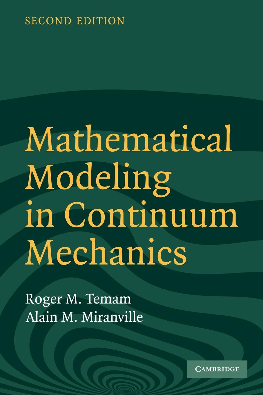 Cover: 9780521617239 | Mathematical Modeling in Continuum Mechanics | Roger Temam | Buch