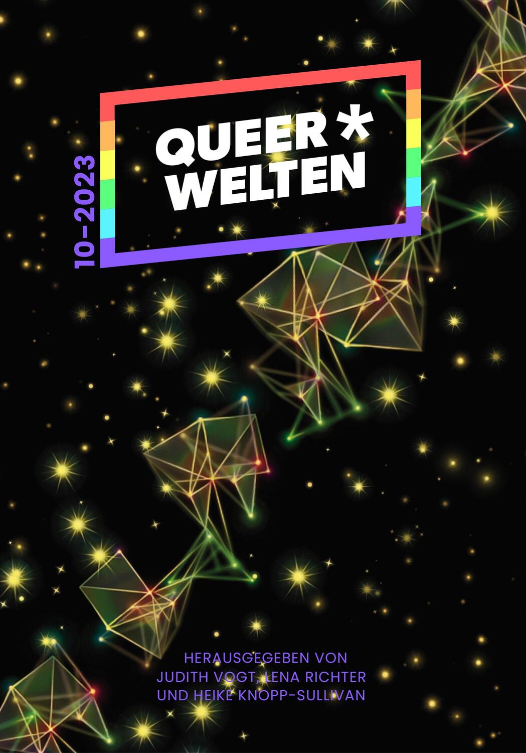 Cover: 9783947720989 | Queer*Welten 10-2023 | Judith C. Vogt (u. a.) | Taschenbuch | 110 S.