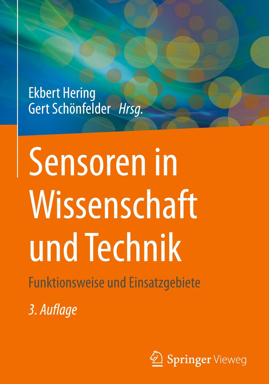 Cover: 9783658394905 | Sensoren in Wissenschaft und Technik | Ekbert Hering (u. a.) | Buch