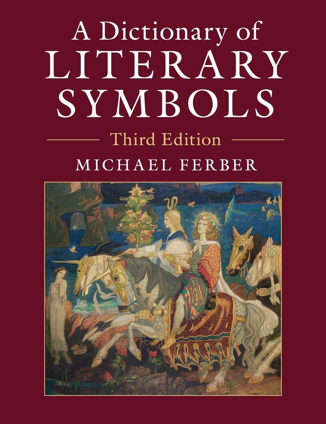 Cover: 9781316623329 | A Dictionary of Literary Symbols | Michael Ferber | Taschenbuch | 2019