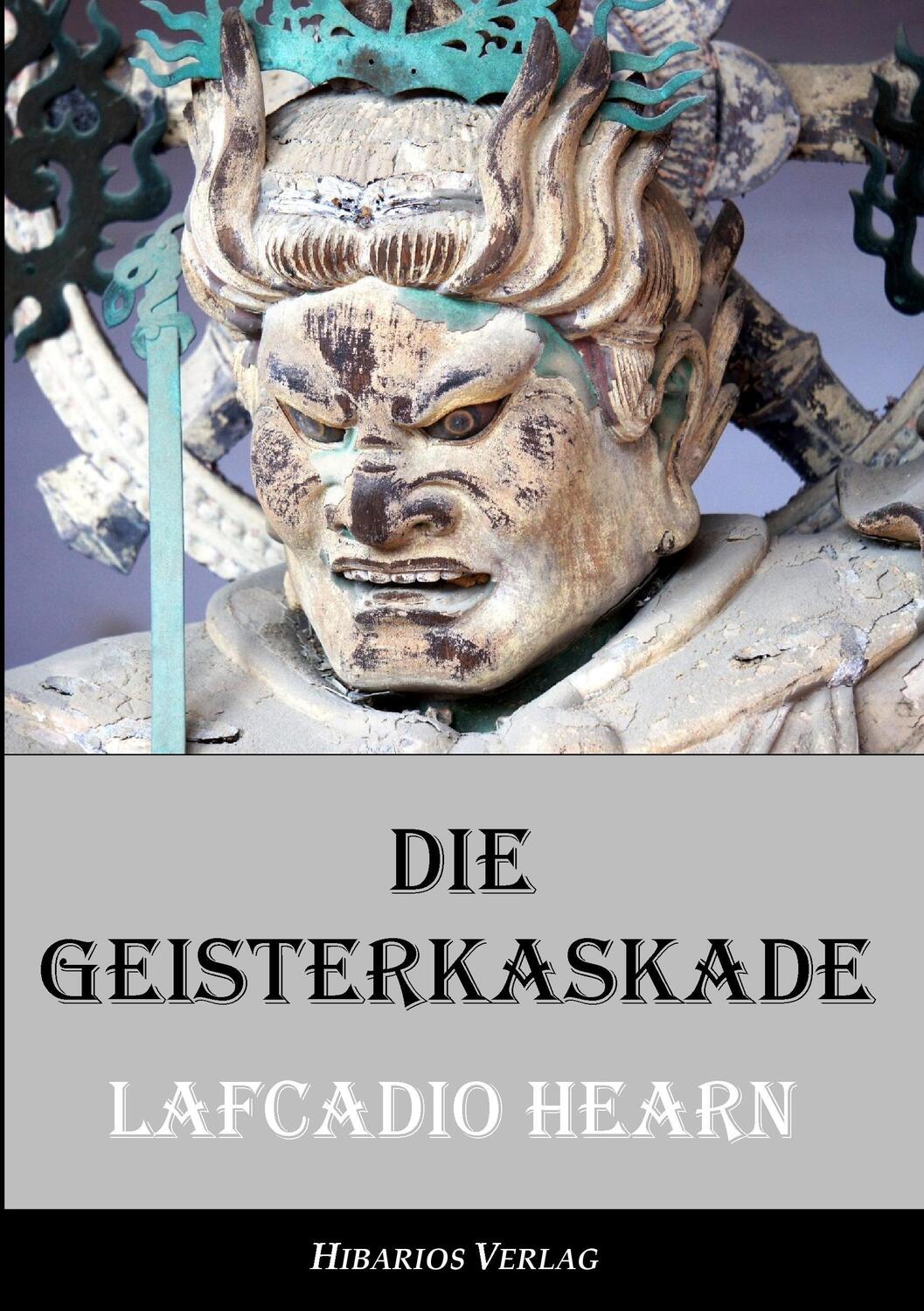 Cover: 9783945058091 | Die Geisterkaskade | Lafcadio Hearn | Taschenbuch | Edition Hearn