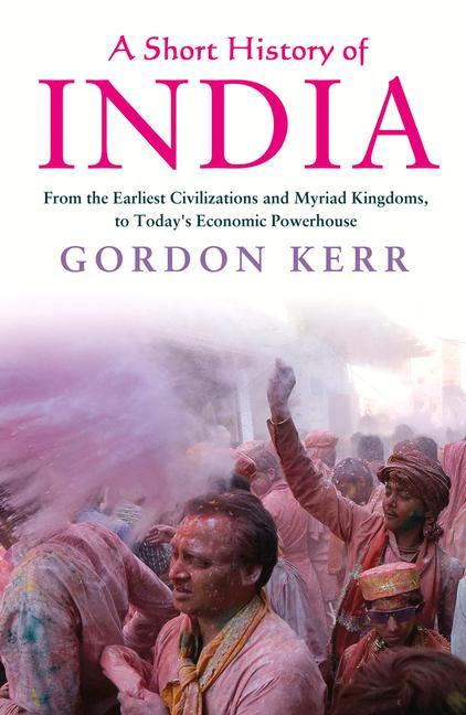 Cover: 9781843449225 | A Short History of India | Gordon Kerr | Taschenbuch | Englisch | 2017