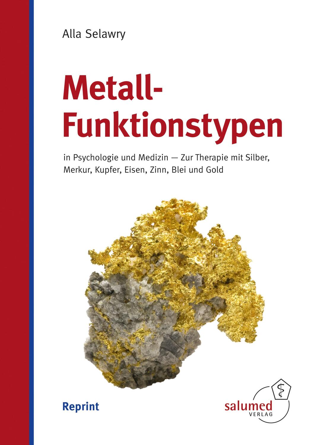 Cover: 9783981553567 | Metall-Funktionstypen | in Psychologie und Therapie | Alla Selawry