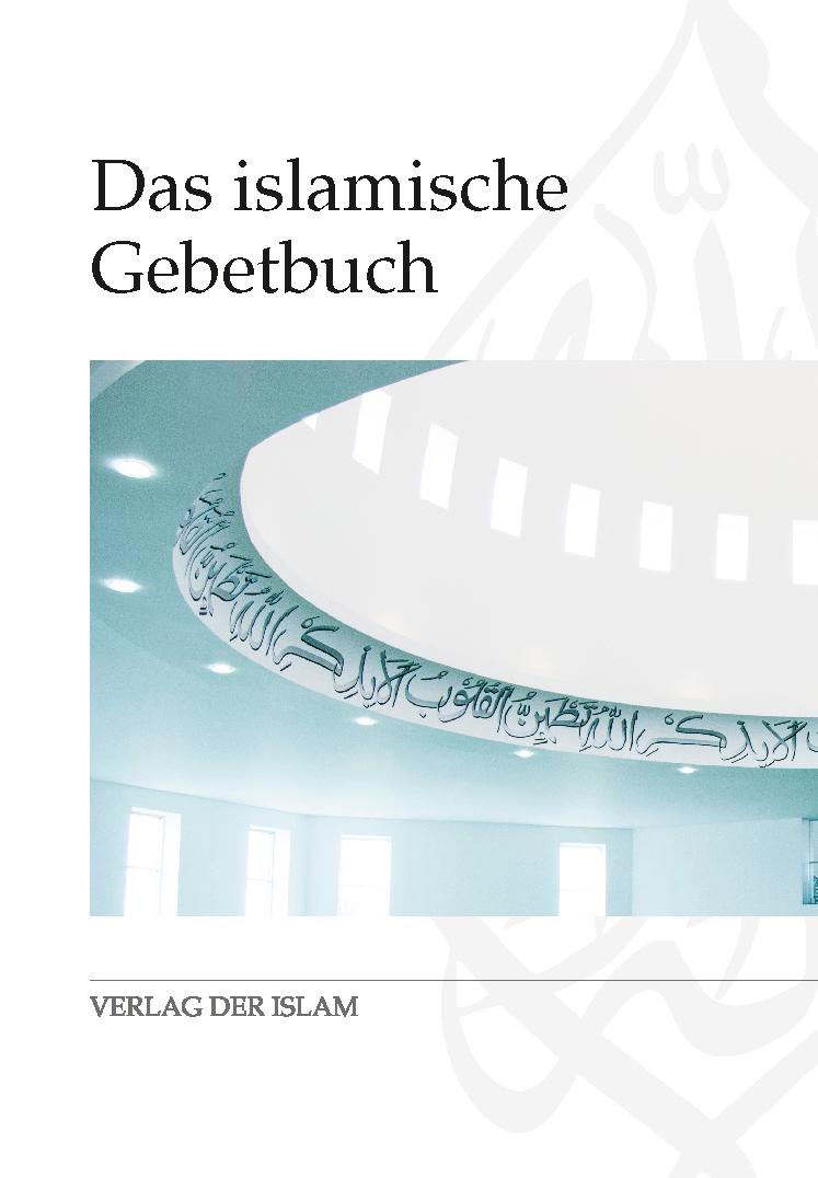 Cover: 9783939797036 | Das islamische Gebetbuch | Tariq Habib Guddat | Taschenbuch | 277 S.