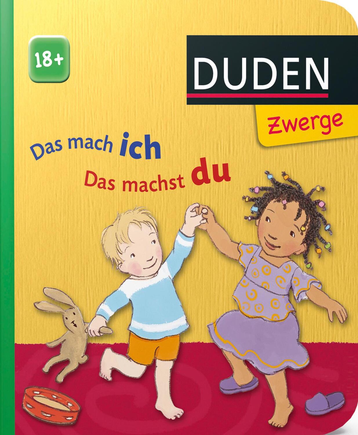 Cover: 9783737330794 | Das mach ich - das machst du | 18 Monate | Buch | Deutsch | 2011