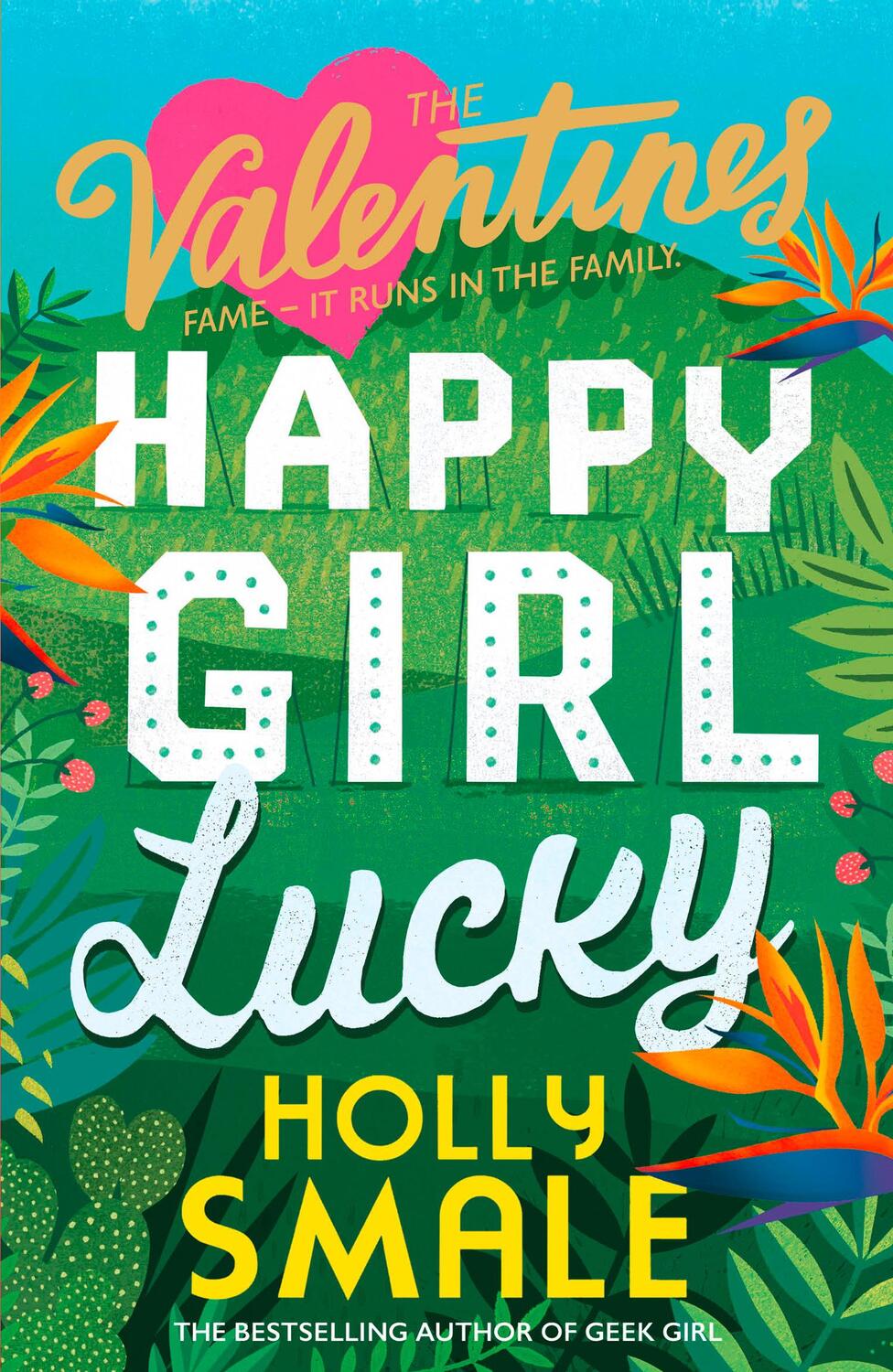 Cover: 9780008254148 | Happy Girl Lucky | Holly Smale | Taschenbuch | The Valentines | 480 S.