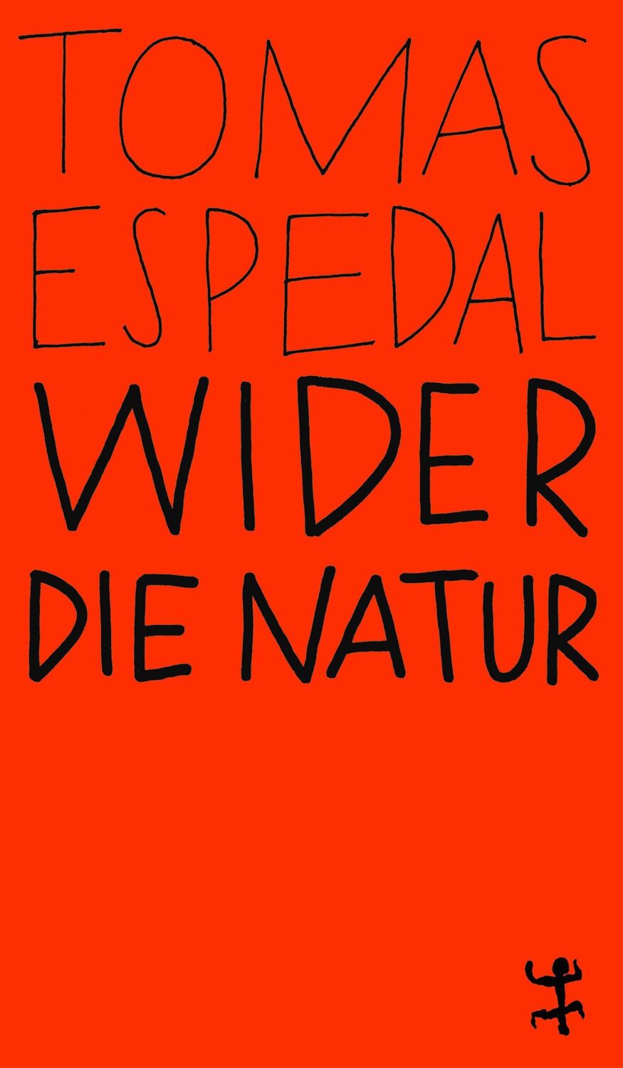 Cover: 9783751845052 | Wider die Natur | Tomas Espedal | Taschenbuch | MSB Paperback | 180 S.