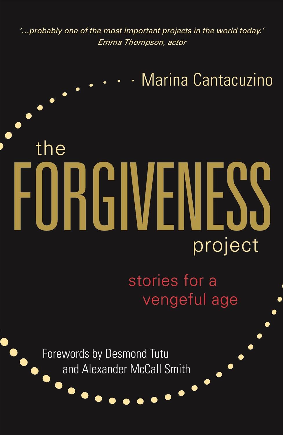 Cover: 9781785920004 | The Forgiveness Project | Stories for a Vengeful Age | Cantacuzino