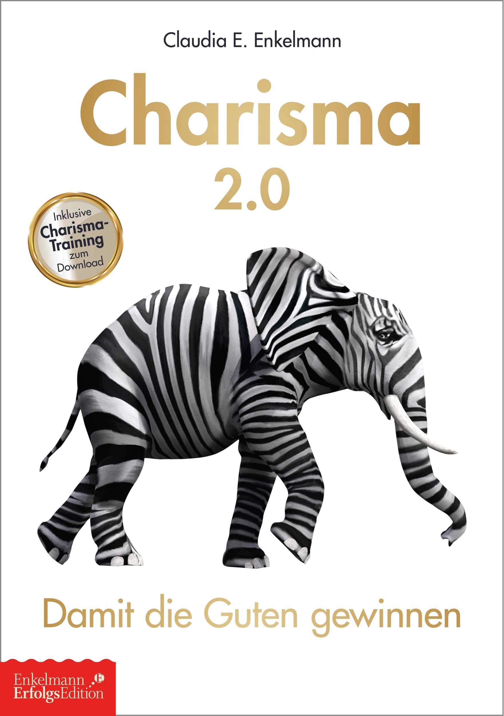 Cover: 9783947942664 | Charisma 2.0 | Damit die Guten gewinnen | Claudia E Enkelmann | Buch