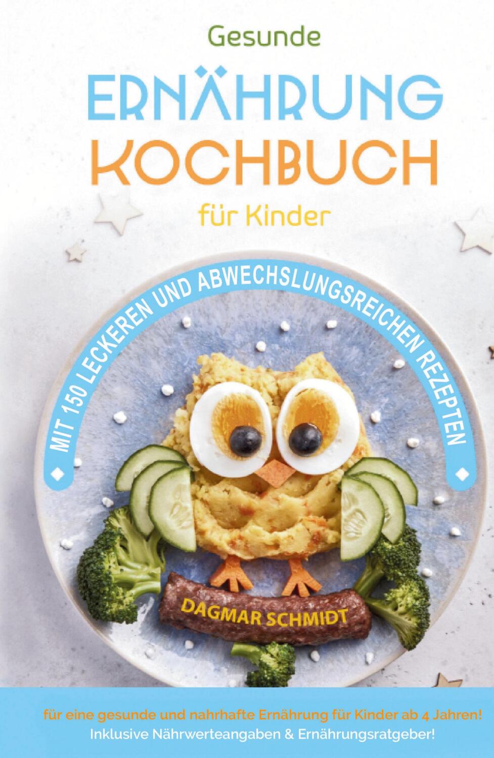 Cover: 9783384133847 | Kochbuch für Kinder! Gesundes Essen, das Kinder lieben werden. | Buch