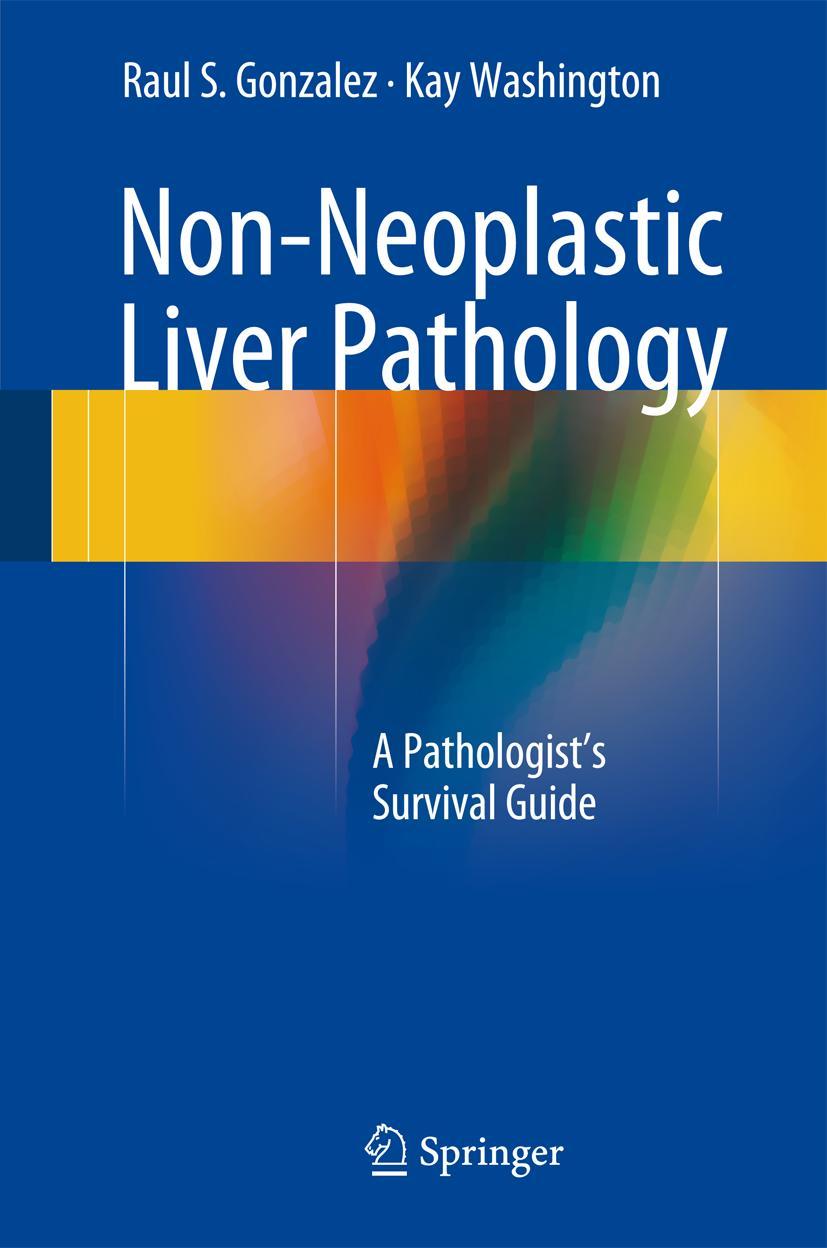 Cover: 9783319314228 | Non-Neoplastic Liver Pathology | A Pathologist's Survival Guide | Buch