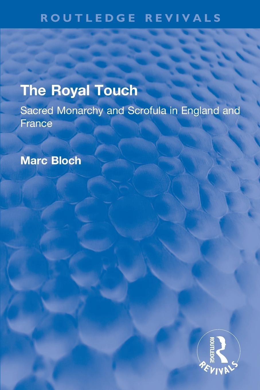 Cover: 9781138855922 | The Royal Touch (Routledge Revivals) | Marc Bloch | Taschenbuch | 2020