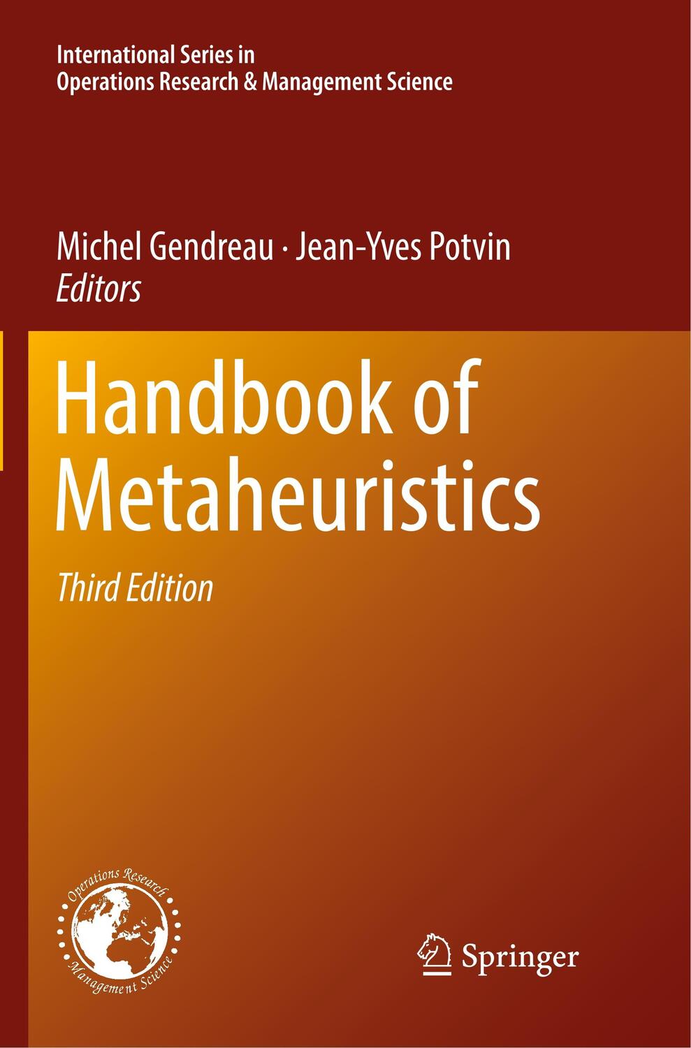 Cover: 9783030081737 | Handbook of Metaheuristics | Jean-Yves Potvin (u. a.) | Taschenbuch