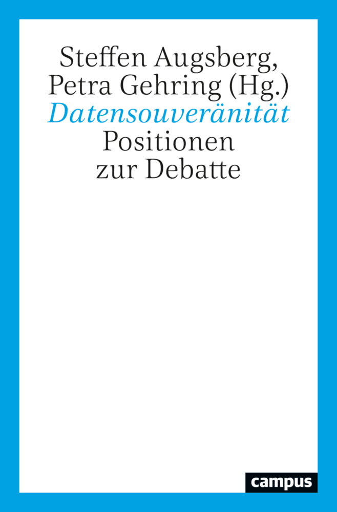 Cover: 9783593516431 | Datensouveränität | Positionen zur Debatte | Steffen Augsberg (u. a.)