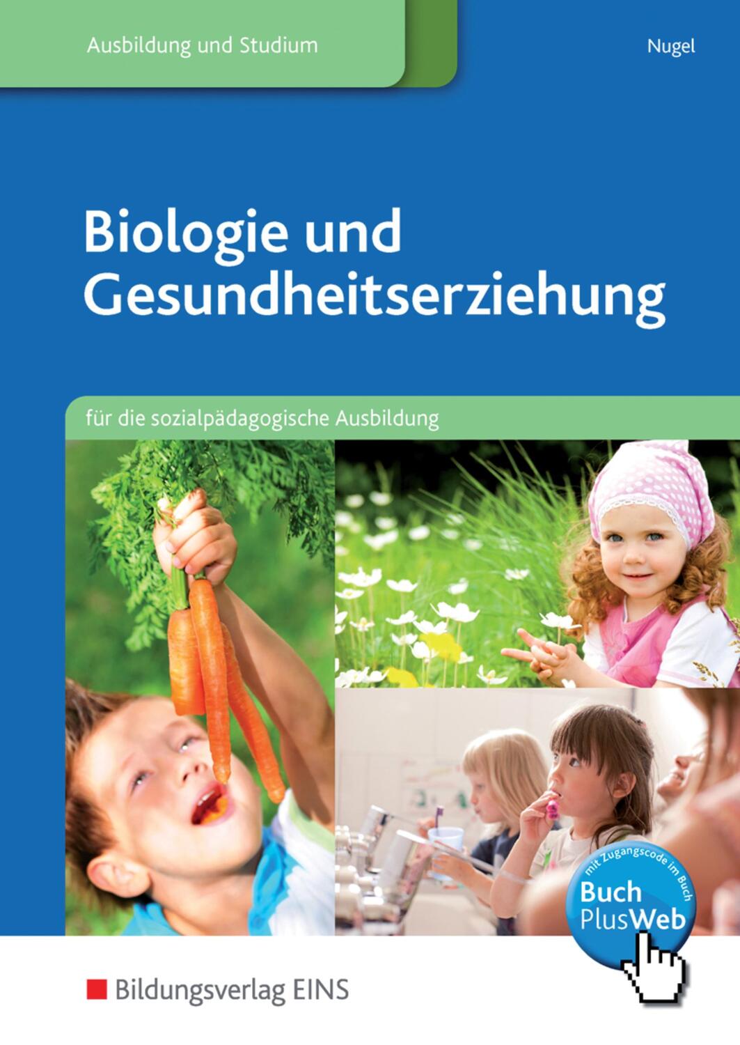 Cover: 9783823771777 | Biologie und Gesundheitserziehung. Schülerband | Sabine Nugel | Buch