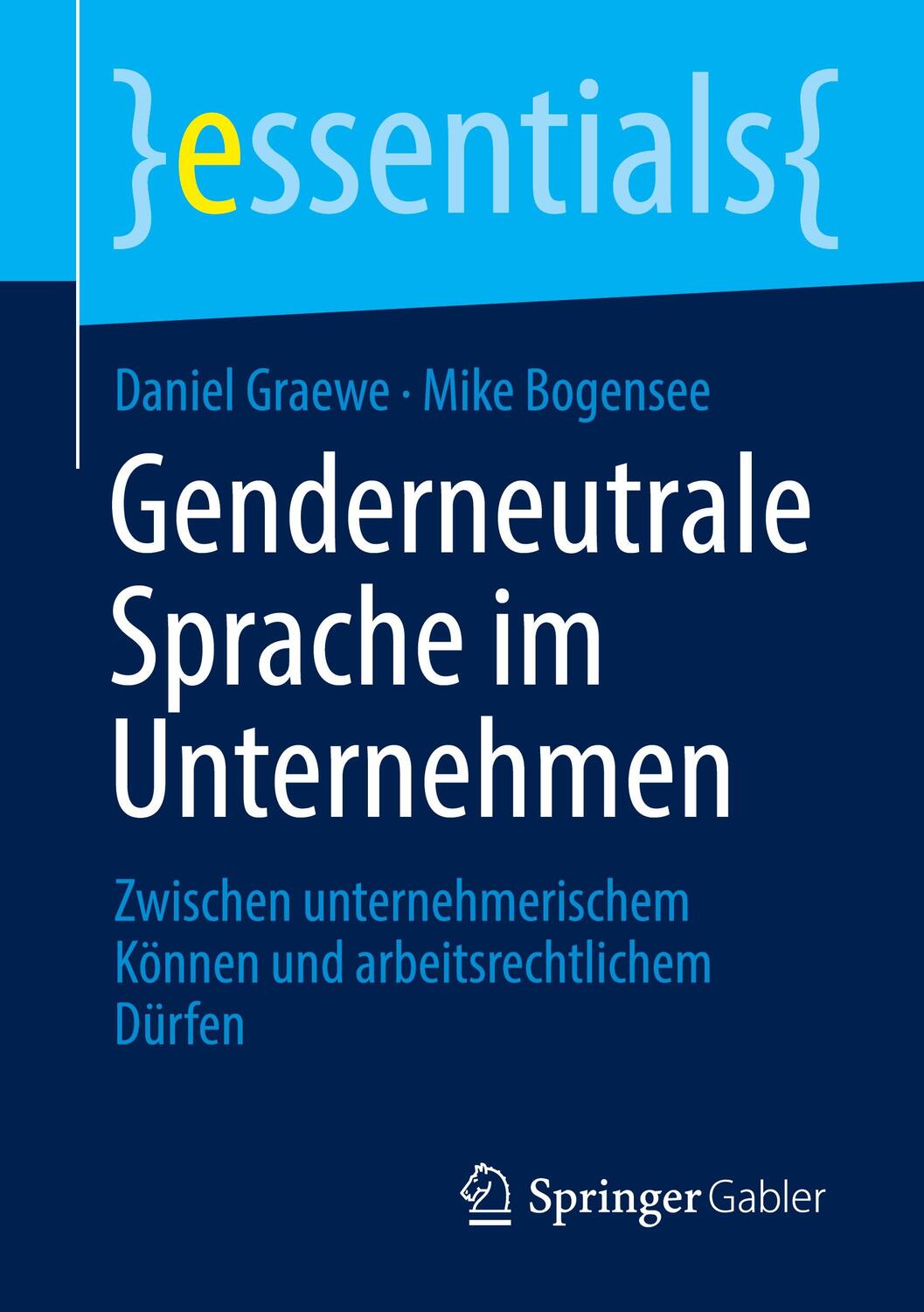 Cover: 9783658351564 | Genderneutrale Sprache im Unternehmen | Mike Bogensee (u. a.) | Buch