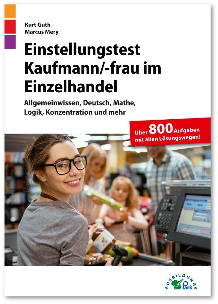 Cover: 9783956241086 | Einstellungstest Kaufmann / Kauffrau im Einzelhandel | Guth (u. a.)