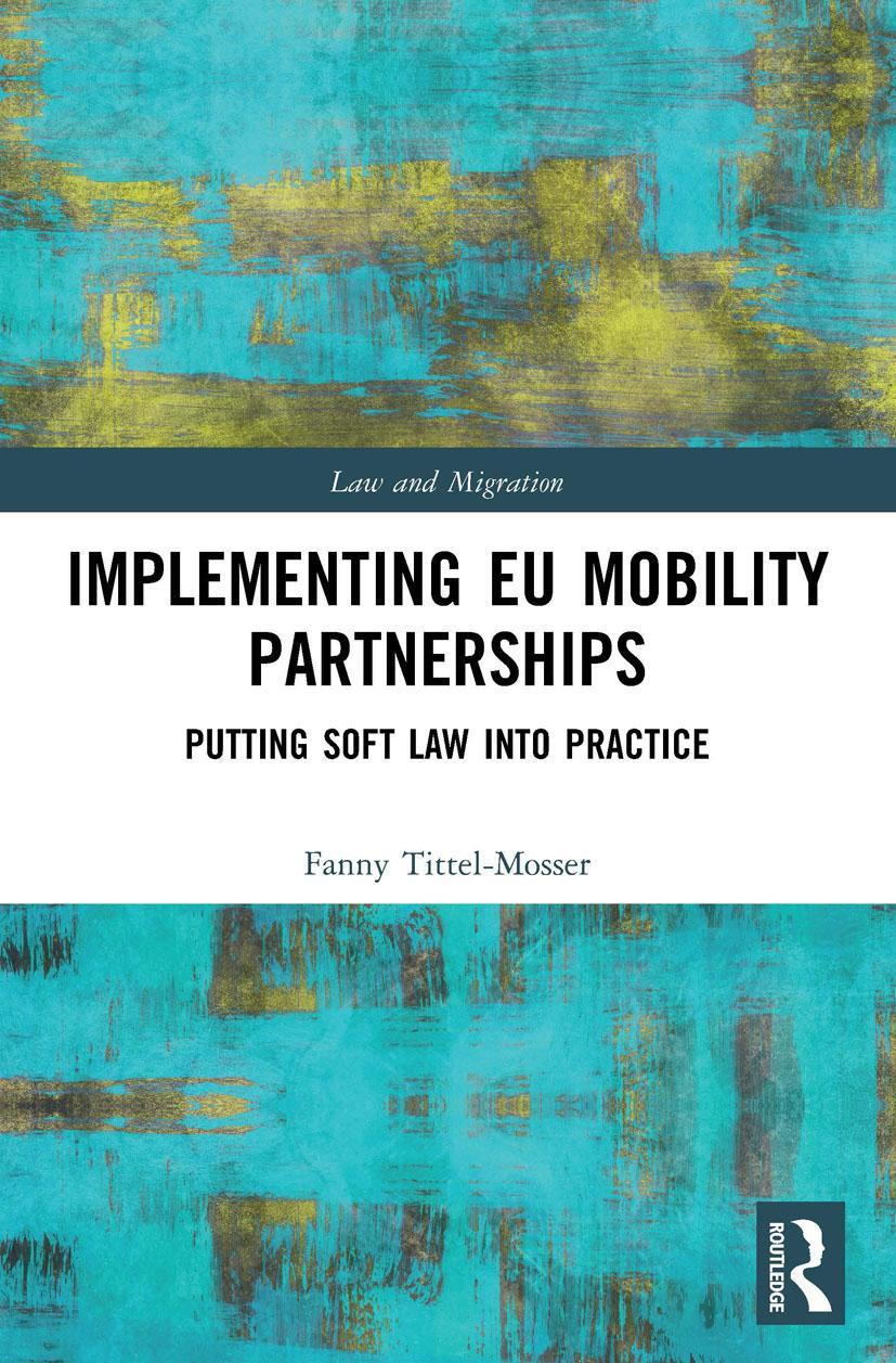 Cover: 9780367493530 | Implementing EU Mobility Partnerships | Putting Soft Law into Practice