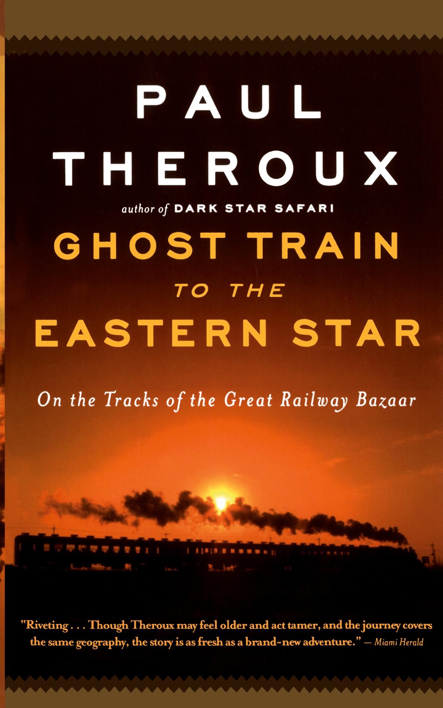 Cover: 9780547237930 | Ghost Train to the Eastern Star | Paul Theroux | Taschenbuch | 2022