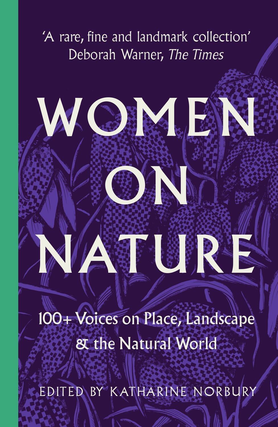 Cover: 9781800181410 | Women on Nature | 100+ Voices on Place, Landscape & the Natural World