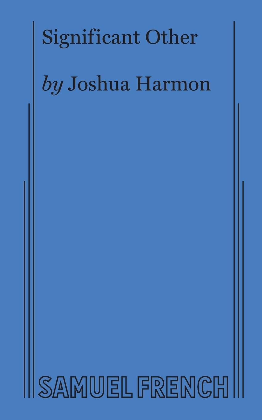 Cover: 9780573705052 | Significant Other | Joshua Harmon | Taschenbuch | Paperback | Englisch