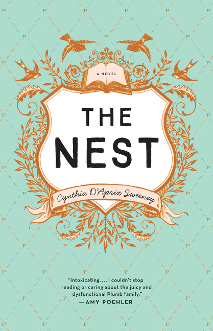 Cover: 9780062666420 | The Nest | A Novel | Cynthia D'Aprix Sweeney | Taschenbuch | 382 S.