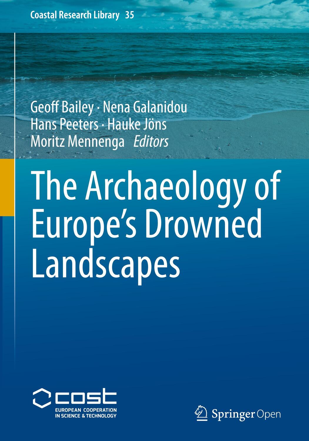 Cover: 9783030373665 | The Archaeology of Europe¿s Drowned Landscapes | Geoff Bailey (u. a.)