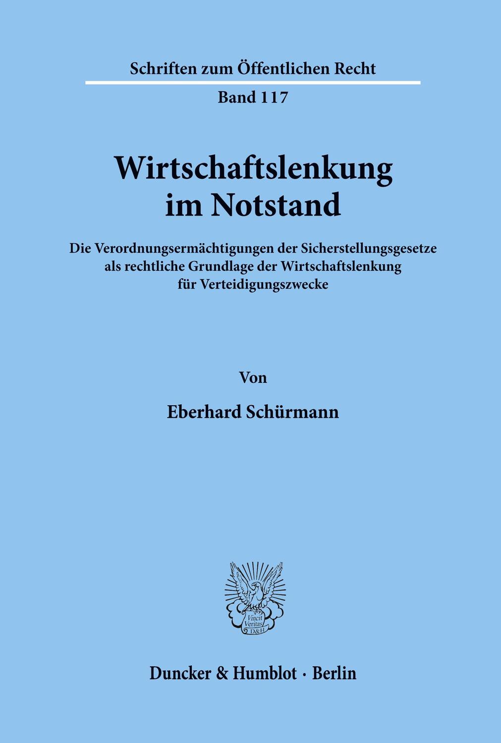 Cover: 9783428021680 | Wirtschaftslenkung im Notstand. | Eberhard Schürmann | Taschenbuch