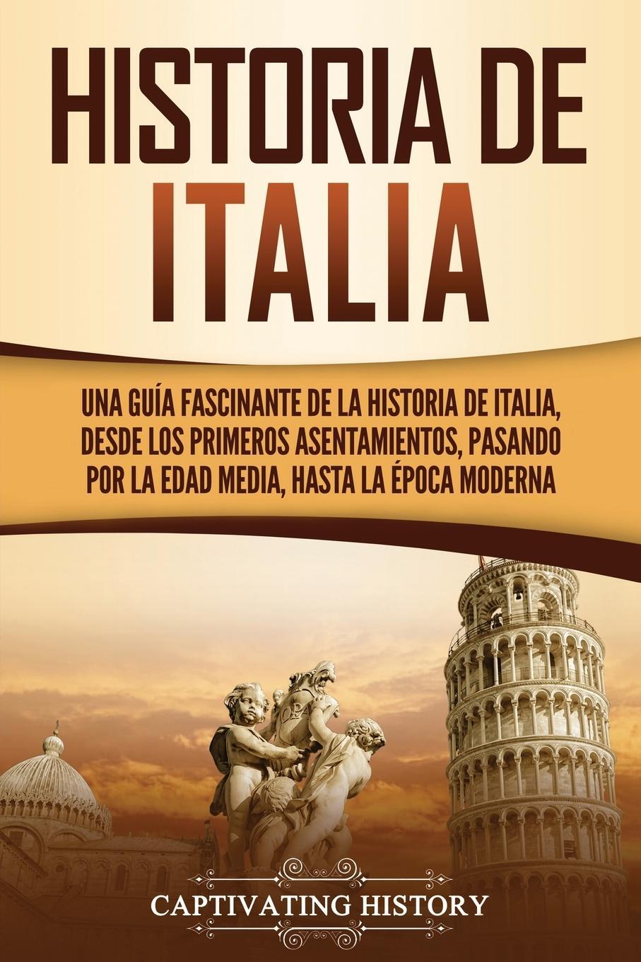Cover: 9781637162170 | Historia de Italia | Captivating History | Taschenbuch | Paperback