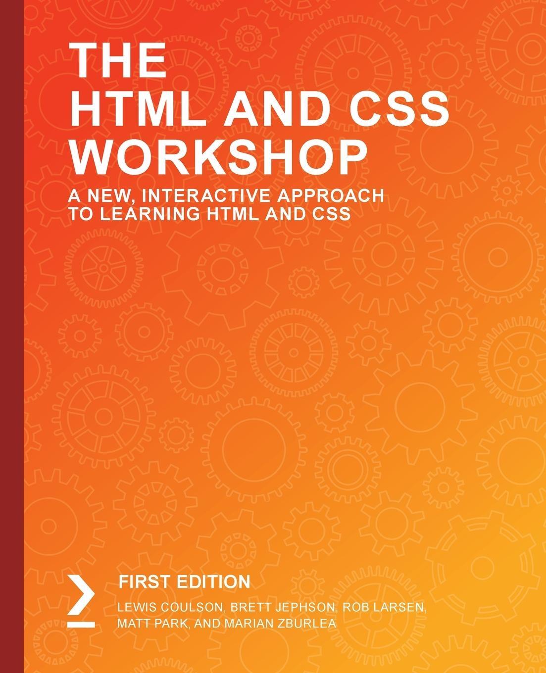 Cover: 9781838824532 | The HTML and CSS Workshop | Lewis Coulson (u. a.) | Taschenbuch | 2019