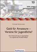 Cover: 9783778072158 | Geld für Amateure - Vereine für Jugendliche? | Christoph Bretschneier