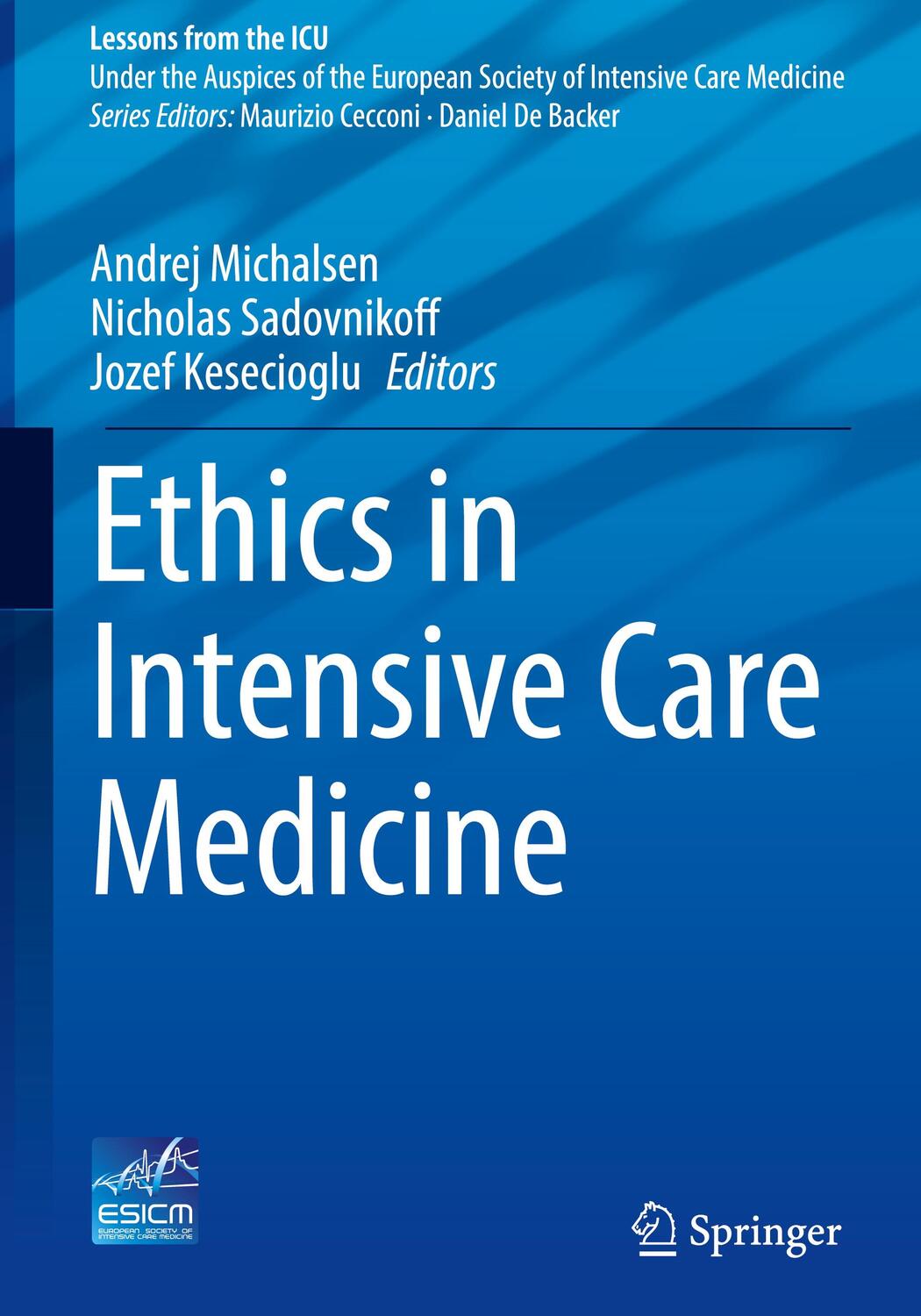 Cover: 9783031293894 | Ethics in Intensive Care Medicine | Andrej Michalsen (u. a.) | Buch