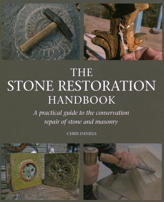 Cover: 9781847979070 | The Stone Restoration Handbook | Chris Daniels | Taschenbuch | 2015