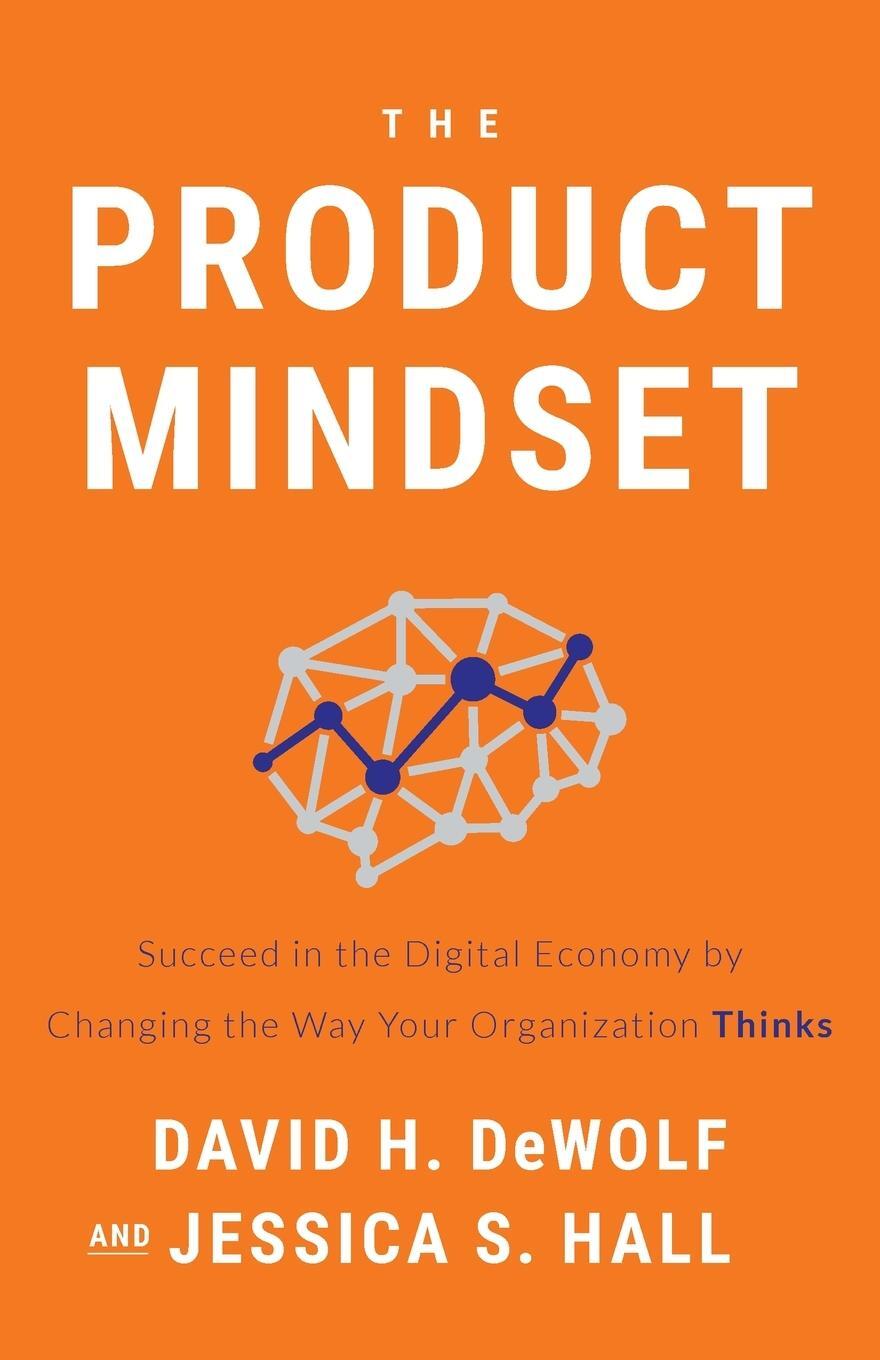 Cover: 9781544513782 | The Product Mindset | Jessica S. Hall | Taschenbuch | Paperback | 2019