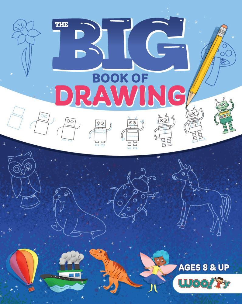 Bild: 9781642506723 | The Big Book of Drawing | Woo! Jr. Kids Activities | Taschenbuch