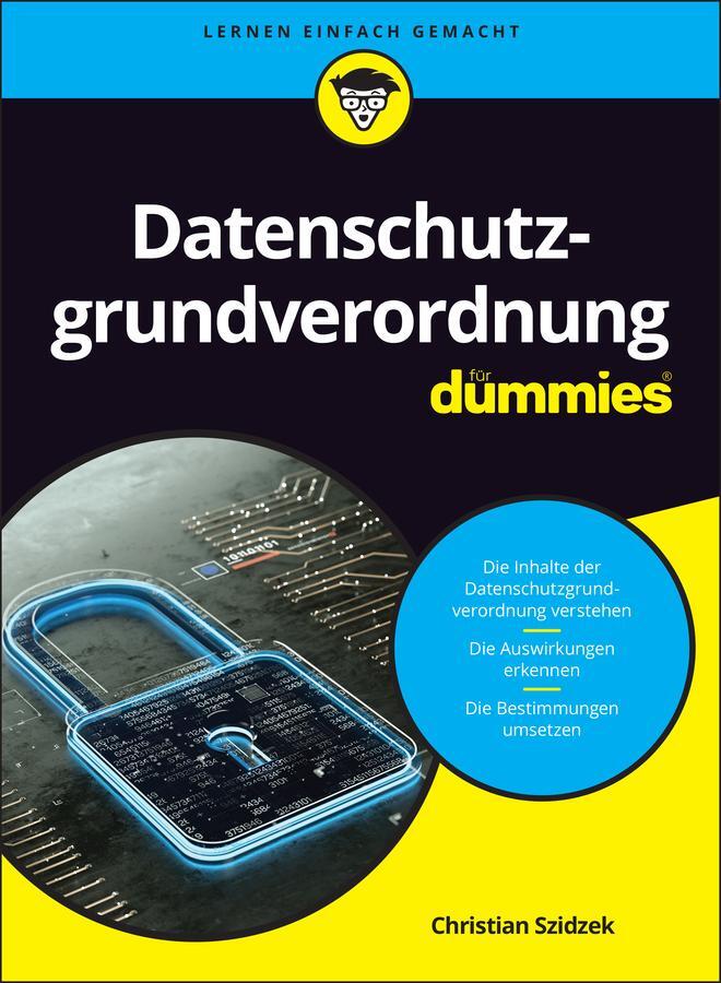 Cover: 9783527714735 | Datenschutzgrundverordnung für Dummies | Christian Szidzek | Buch