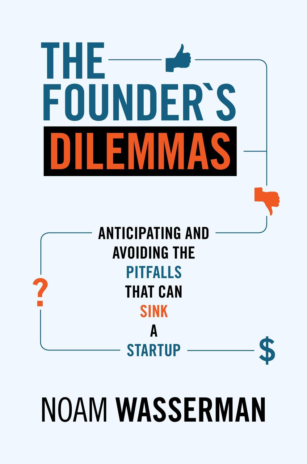 Cover: 9780691158303 | The Founder's Dilemmas | Noam Wasserman | Taschenbuch | Englisch