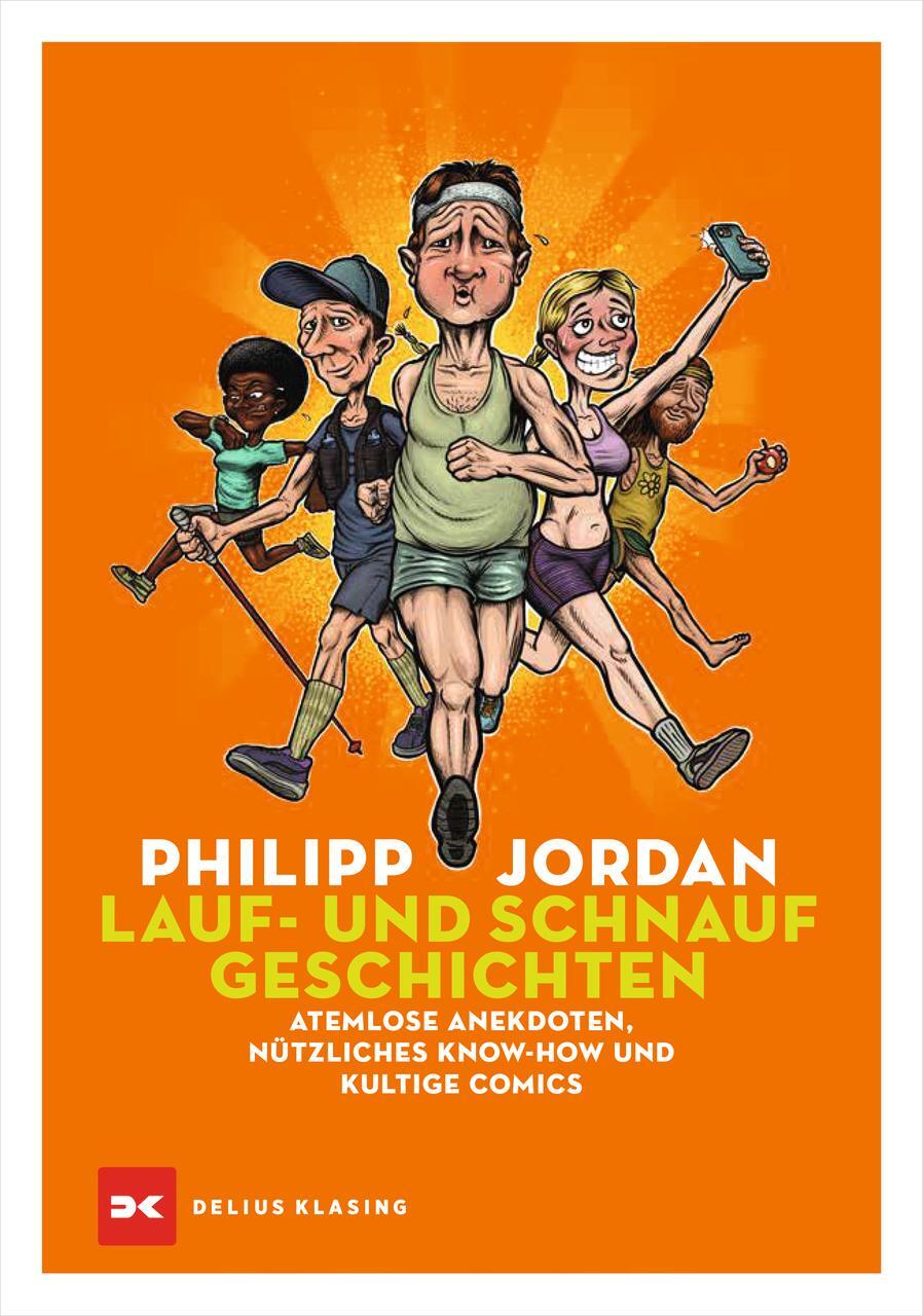 Cover: 9783667125057 | Lauf- und Schnaufgeschichten | Philipp Jordan | Taschenbuch | Deutsch