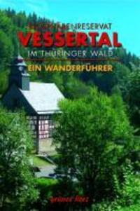 Cover: 9783935621953 | Biosphärenreservat Vessertal im Thüringer Wald | Eberhard Weiß | Buch