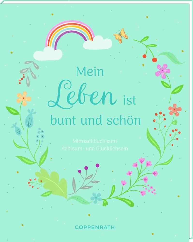 Cover: 4050003724898 | Mein Leben ist bunt und schön | Katharina Paul | Taschenbuch | 48 S.