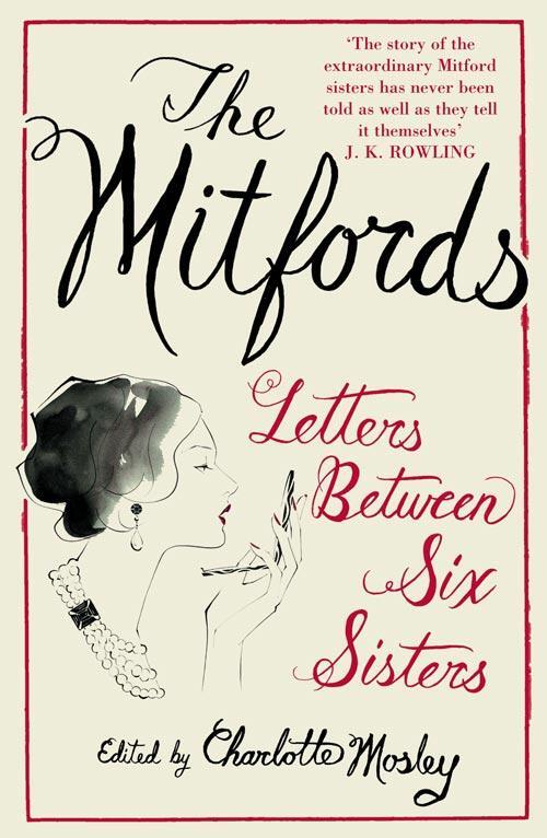 Cover: 9781841157740 | The Mitfords: Letters between Six Sisters | Charlotte Mosley | Buch