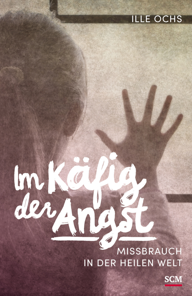 Cover: 9783775157285 | Im Käfig der Angst | Ille Ochs | Buch | 256 S. | Deutsch | 2016