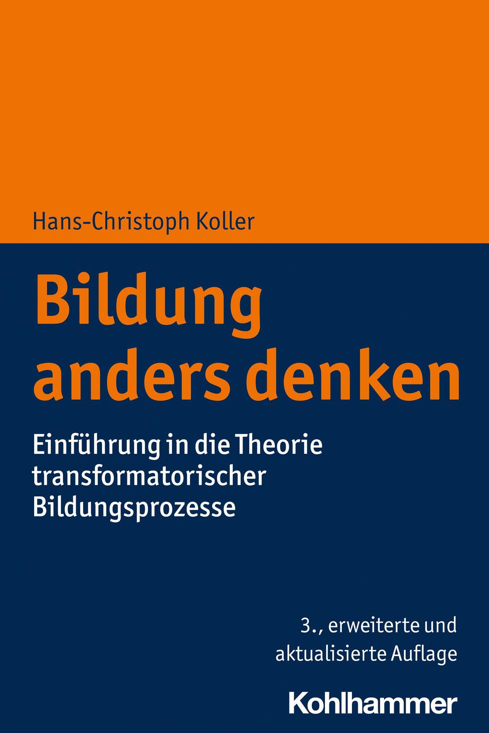 Cover: 9783170427952 | Bildung anders denken | Hans-Christoph Koller | Taschenbuch | Deutsch